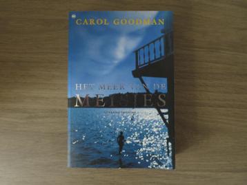 Boek van Carol Goodman: Het meer van de meisjes(Thriller)