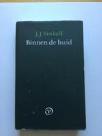 J.J. VOSKUIL. BINNEN DE HUID, Ophalen of Verzenden, Gelezen