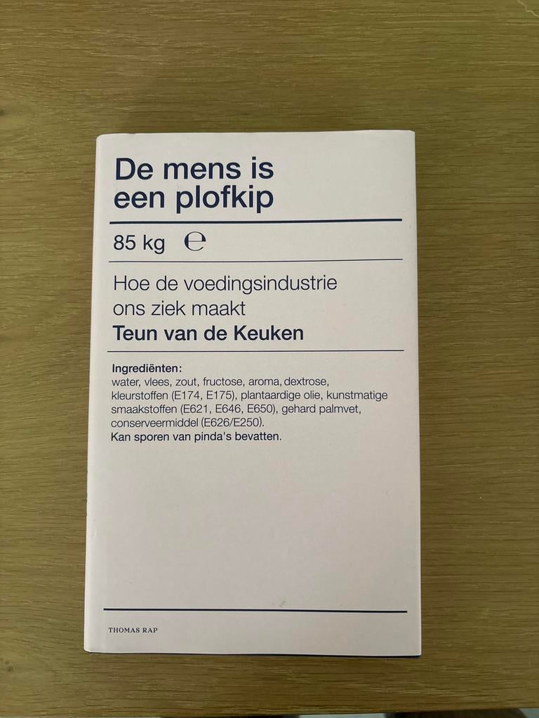 De mens is een plofkip - Teun van de Keuken, Ophalen of Verzenden, Gelezen, Dieet en Voeding
