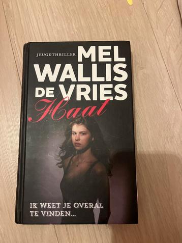 Haat - Mel Wallis de Vries - Jeugdthriller beschikbaar voor biedingen