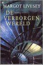 Boek: De verborgen wereld, Boeken, Gelezen, Ophalen of Verzenden, Nederland, Margot Livesey