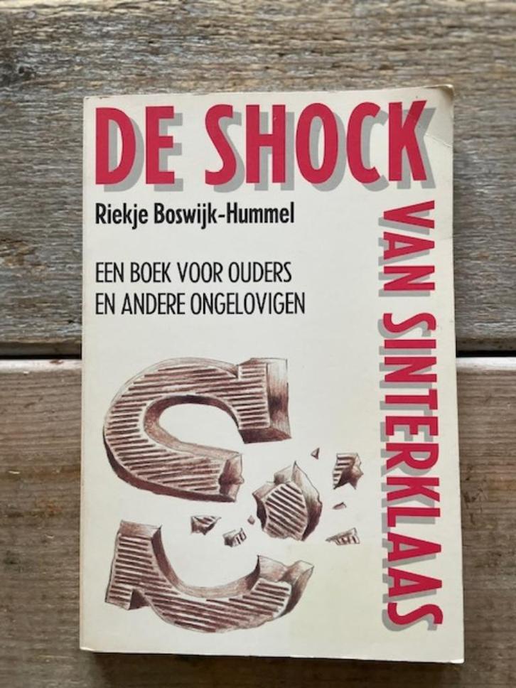 De shock van Sinterklaas. Riekje Boswijk., Diversen, Sinterklaas, Gebruikt, Ophalen