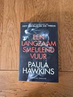 Een langzaam Smeulend Vuur - Paula Hawkins Nederlands Paperb, Ophalen of Verzenden, Gelezen, Paula Hawkins, Nederland