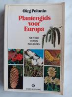 Plantengids voor Europa door Oleg Polunin, Ophalen of Verzenden, Zo goed als nieuw, Bloemen, Planten en Bomen