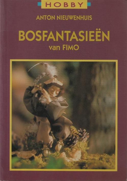 Bosfantasieën van FIMO - Anton Nieuwenhuis"", Boeken, Hobby en Vrije tijd, Zo goed als nieuw, Ophalen of Verzenden