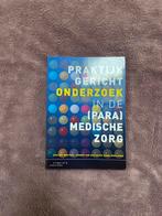 Praktijkgericht onderzoek in de (para)medische zorg, Boeken, Janna Bruijning; Eveline Wouters; Yvonne van Zaalen, Ophalen of Verzenden