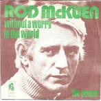 Rod McKuen - Without a worry in the world uit 1971, Gebruikt, Verzenden, 7 inch, Single