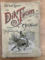 Dik trom. Uit het leven van dik trom ca 100 jaar oud, Antiek en Kunst, Antiek | Boeken en Bijbels, Ophalen of Verzenden