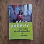 Wat nou ... pubers?, Ophalen of Verzenden, Zo goed als nieuw