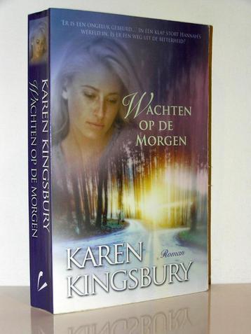 Karen Kingsbury - Wachten op de morgen (christelijke roman) beschikbaar voor biedingen