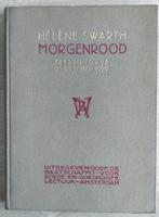 Morgenrood. Feestuitgave 25 oct. 1929. Hélène Swarth., Boeken, Gelezen, Verzenden, Hélène Swarth (dichteres), Eén auteur