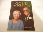 Goud op Soestdijk, Ophalen of Verzenden, 20e eeuw of later, Zo goed als nieuw