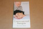 Cranio-sacraaltherapie — Gids voor Zelfbehandeling, Ophalen of Verzenden, Gelezen, Overige onderwerpen, Achtergrond en Informatie