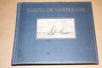 Boek - Schepen die voorbijgaan - 1927 !!, Verzamelen, Scheepvaart, Ophalen of Verzenden, Zo goed als nieuw, Motorboot, Boek of Tijdschrift