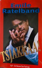 Tsjakkaa! - Emile Ratelband BOEK 9789055990078, Ophalen of Verzenden, Gelezen, Emile Ratelband