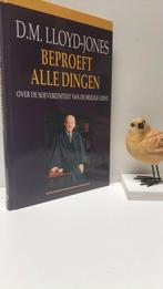 Lloyd-Jones; Dr. D.M.; Beproeft alle dingen, Boeken, Ophalen of Verzenden, Gelezen, Christendom | Protestants