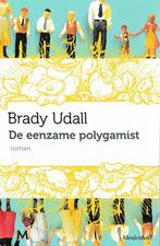DE EENZAME POLYGAMIST - Brady Udall, Ophalen of Verzenden, Zo goed als nieuw, Brady Udall, Amerika