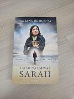 Haar Naam Was Sarah - Tatiana de Rosnay, Boeken, Ophalen of Verzenden, Zo goed als nieuw, Tatiana de Rosnay, Nederland
