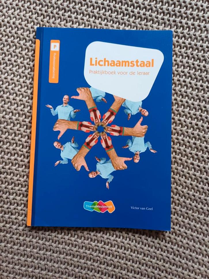 Lichaamstaal - Praktijkboek voor de leraar, Boeken, Studieboeken en Cursussen, Zo goed als nieuw, Niet van toepassing, Ophalen of Verzenden