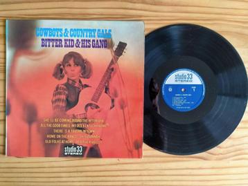 LP - Bitter Kid & His Gang  -  Cowboys & Country Gals - 1969 beschikbaar voor biedingen