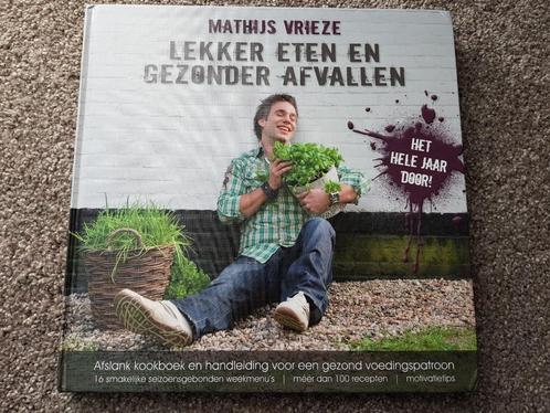 Boek Lekker eten en gezonder afvallen - Mathijs Vrieze NIEUW, Boeken, Gezondheid, Dieet en Voeding, Zo goed als nieuw, Dieet en Voeding