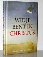 Wilkin van de Kamp - Wie je bent in Christus, Ophalen of Verzenden, Zo goed als nieuw, Christendom | Protestants
