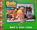 KORTING! Bob de Bouwer - Bob's eier-race - deel 15, Ophalen of Verzenden, Zo goed als nieuw, Prentenboek