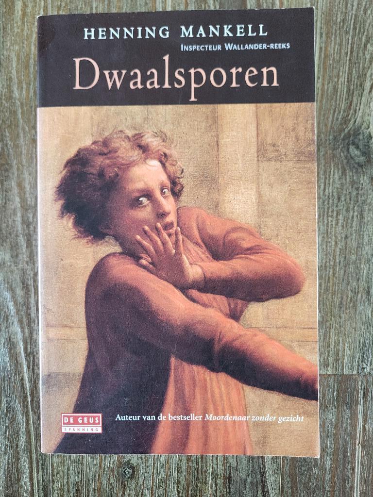 Dwaalsporen - Henning Mankell, Ophalen of Verzenden, Zo goed als nieuw, Henning Mankell