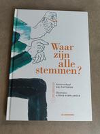 Emi Catteeuw - Waar zijn alle stemmen?, Ophalen of Verzenden, Zo goed als nieuw, Emi Catteeuw; Astrid Verplancke
