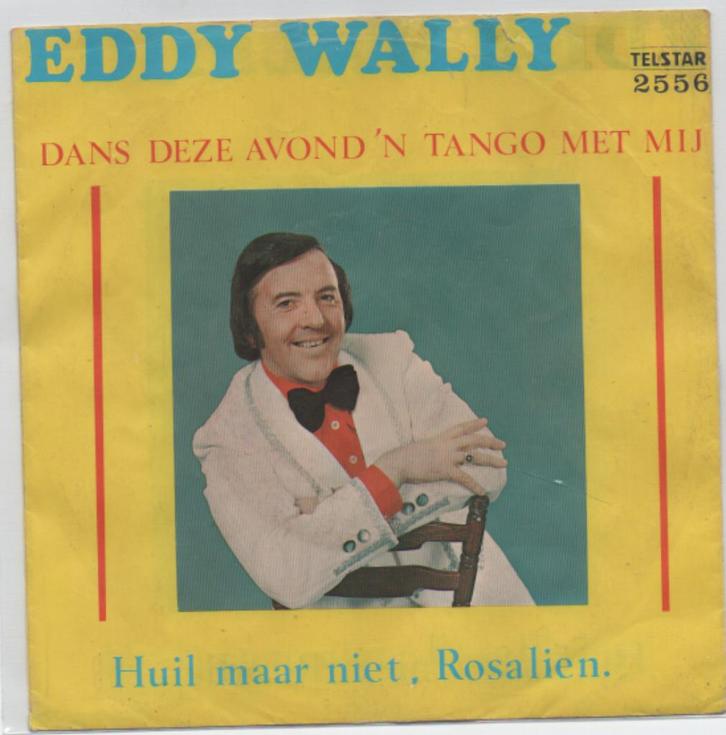 Eddy Wally-Dans deze avond 'n Tango met mij Telstar, Cd's en Dvd's, Vinyl | Nederlandstalig, Gebruikt, Levenslied of Smartlap