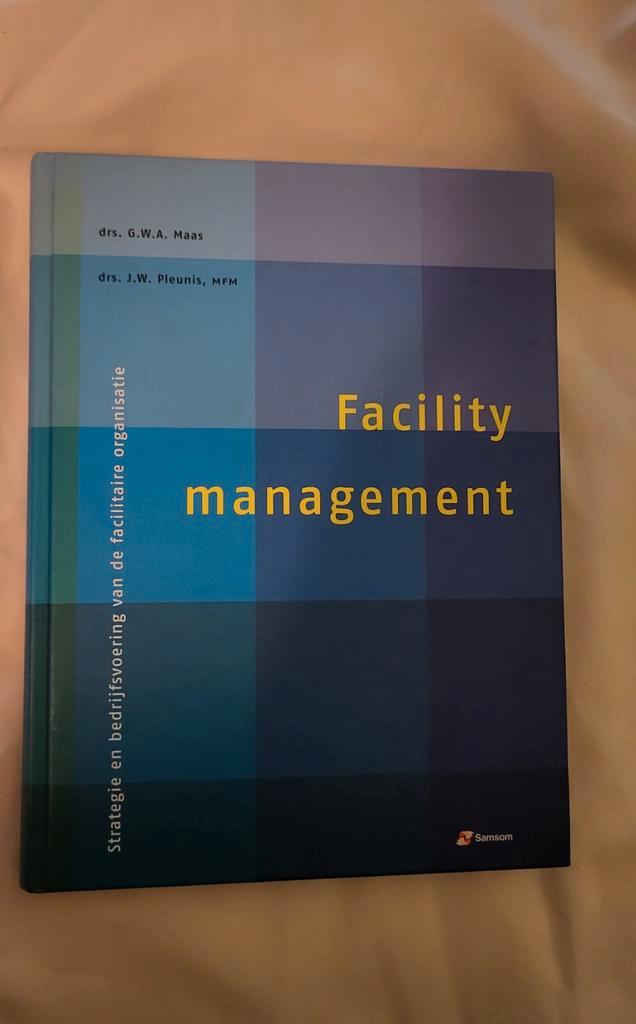 G.W.A. Maas - Facility Management, Boeken, Economie, Management en Marketing, Zo goed als nieuw, Management, Ophalen of Verzenden