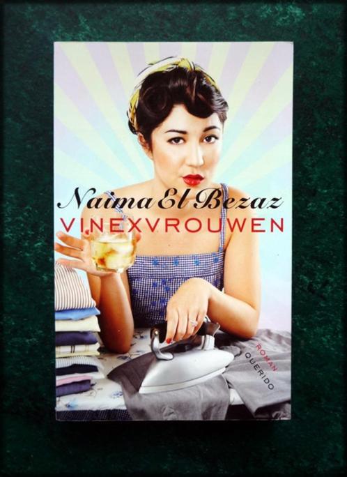 VINEXVROUWEN - Naima El Bezaz - Het leven in een vinexwijk v, Boeken, Romans, Zo goed als nieuw, Nederland, Verzenden