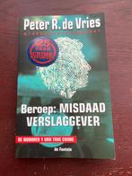 Beroep: Misdaadverslaggever - Peter R. de Vries, Ophalen of Verzenden, Gelezen, Nederland