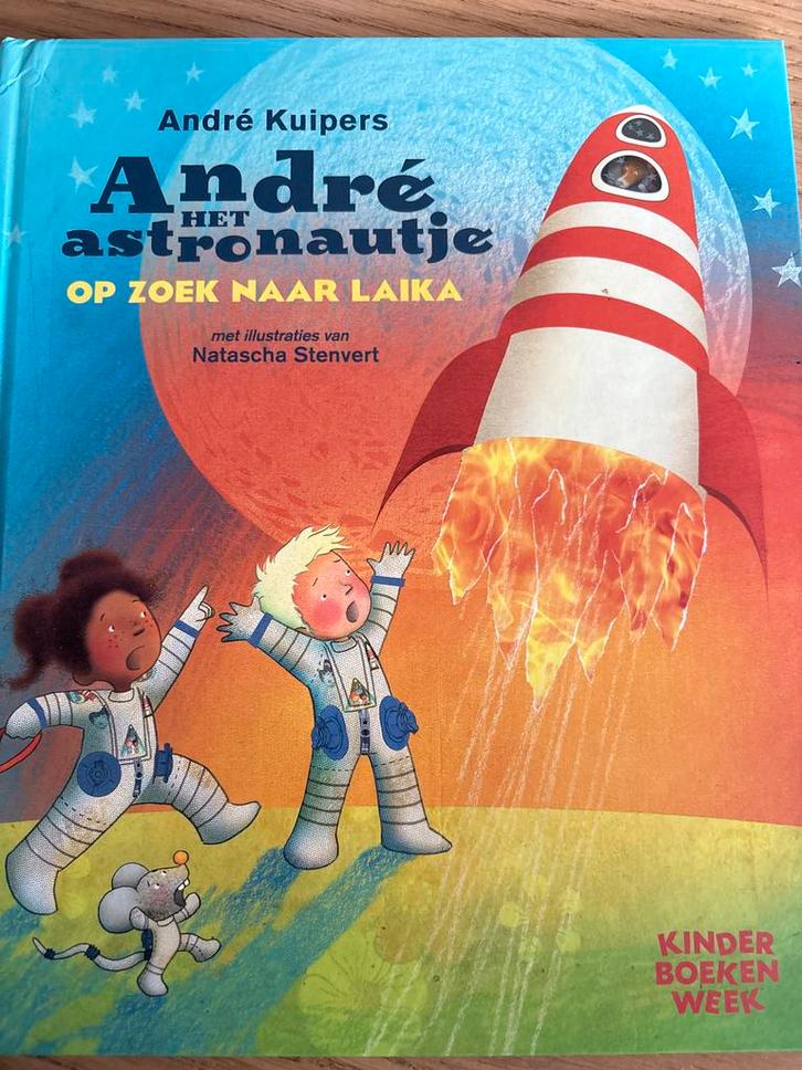 André het astronautje op zoek naar Laika, Boeken, Kinderboeken | Jeugd | onder 10 jaar, Zo goed als nieuw, Fictie algemeen, Ophalen of Verzenden