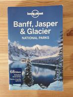 Lonely Planet- Reisgids- Banff, Jasper & Glacier-Nat Parks, Boeken, Reisgidsen, Gelezen, Ophalen of Verzenden, Lonely Planet, Noord-Amerika