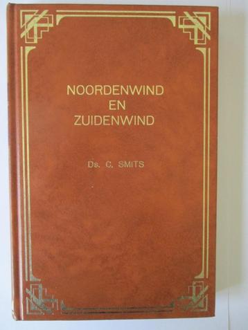 Ds. C. Smits: Noordenwind en Zuidenwind. beschikbaar voor biedingen