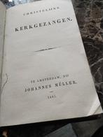 Christelijke Kerkgezangen, 1861, Antiek en Kunst, Ophalen of Verzenden, Johannes Müller