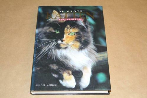 De Grote Katten Encyclopedie - Esther Verhoef, Boeken, Dieren en Huisdieren, Gelezen, Katten, Ophalen of Verzenden