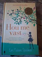 Zgan Hou me vast van Lori Nelson Spielman, Boeken, Ophalen of Verzenden, Zo goed als nieuw, Lori Nelson Spielman