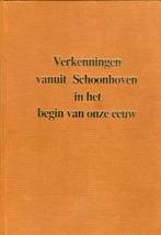 Verkenningen vanuit Schoonhoven, Boeken, Ophalen of Verzenden, 20e eeuw of later, Zo goed als nieuw