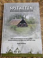 Spitketen Friesch-Groningse heide 1850-1950, Ophalen of Verzenden