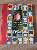 Feyenoord tegen de rest van de wereld, Ophalen of Verzenden, Zo goed als nieuw, Balsport, R. van Vrijaldenhoven
