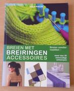 Breien met Breiringen Accessoires - Isela Phelps - 2014, Gebruikt, Ophalen of Verzenden, Patroon of Boek, Nvt