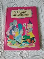 HET GROTE MUIZENBOEK, een Hema-uitgave. 70er jaren., Boeken, Kinderboeken | Kleuters, Gelezen, 5 of 6 jaar, Fictie algemeen, Willy Schermelé
