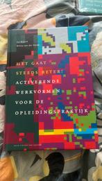 Het gaat steeds beter (activerende werkvormen), W. van der Heide; L. van der Bijkerk, Zo goed als nieuw, Alpha, HBO