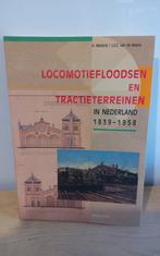 Locomotiefloodsen en Tractieterreinen Nederland 1839-1958, Ophalen of Verzenden