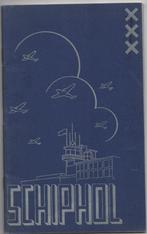 Schiphol - zeldzaam boekje uit 1937, Verzamelen, Ophalen of Verzenden, Gebruikt, Boek of Tijdschrift