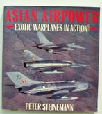 1989 Asian Airpower ISBN-10:0850459079 Peter Steinemann, Verzamelen, Ophalen of Verzenden, Boek of Tijdschrift