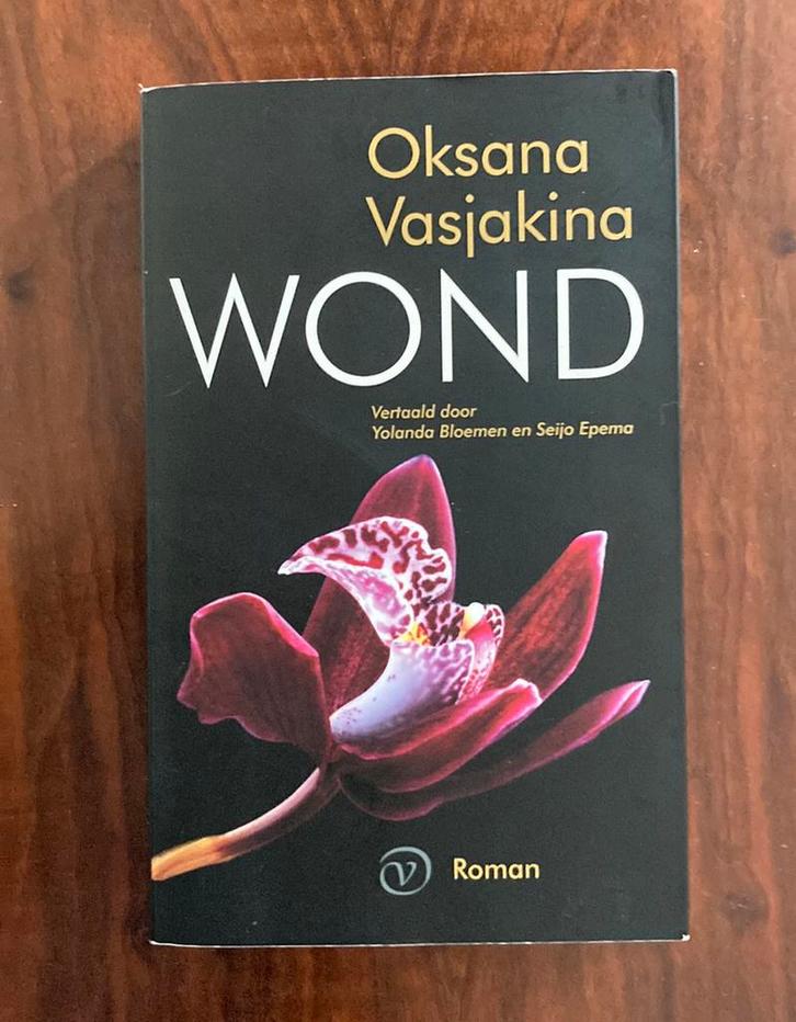 Oksana Vasjakina - Wond, Boeken, Literatuur, Gelezen, Ophalen of Verzenden