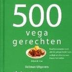 Deborah Grey - 500 vegan gerechten, Vegetarisch, Nieuw, Ophalen of Verzenden, Deborah Grey